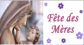 FÊTE DES MÈRES